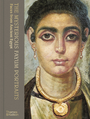 The Mysterious Fayum Portraits