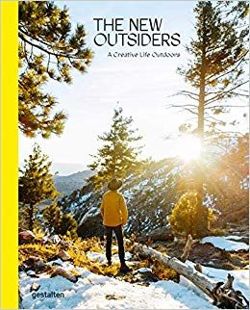 The New Outsiders: A Creative Life Outdoors