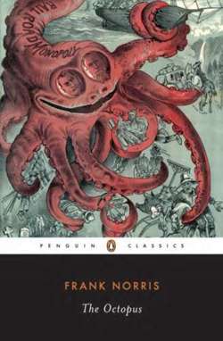 The Octopus : A Story of California