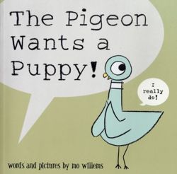 The Pigeon Wants a Puppy!