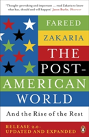 The Post-American World And The Rise Of The Rest