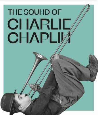 The Sound of Charlie Chaplin